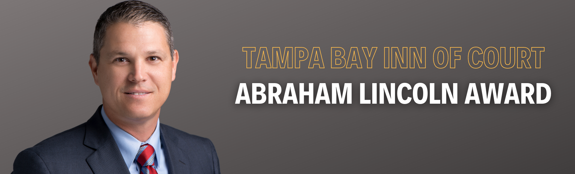 Brian Oblow is Recognized by the Tampa Bay American Inn of Court with the Abraham Lincoln Award featured image